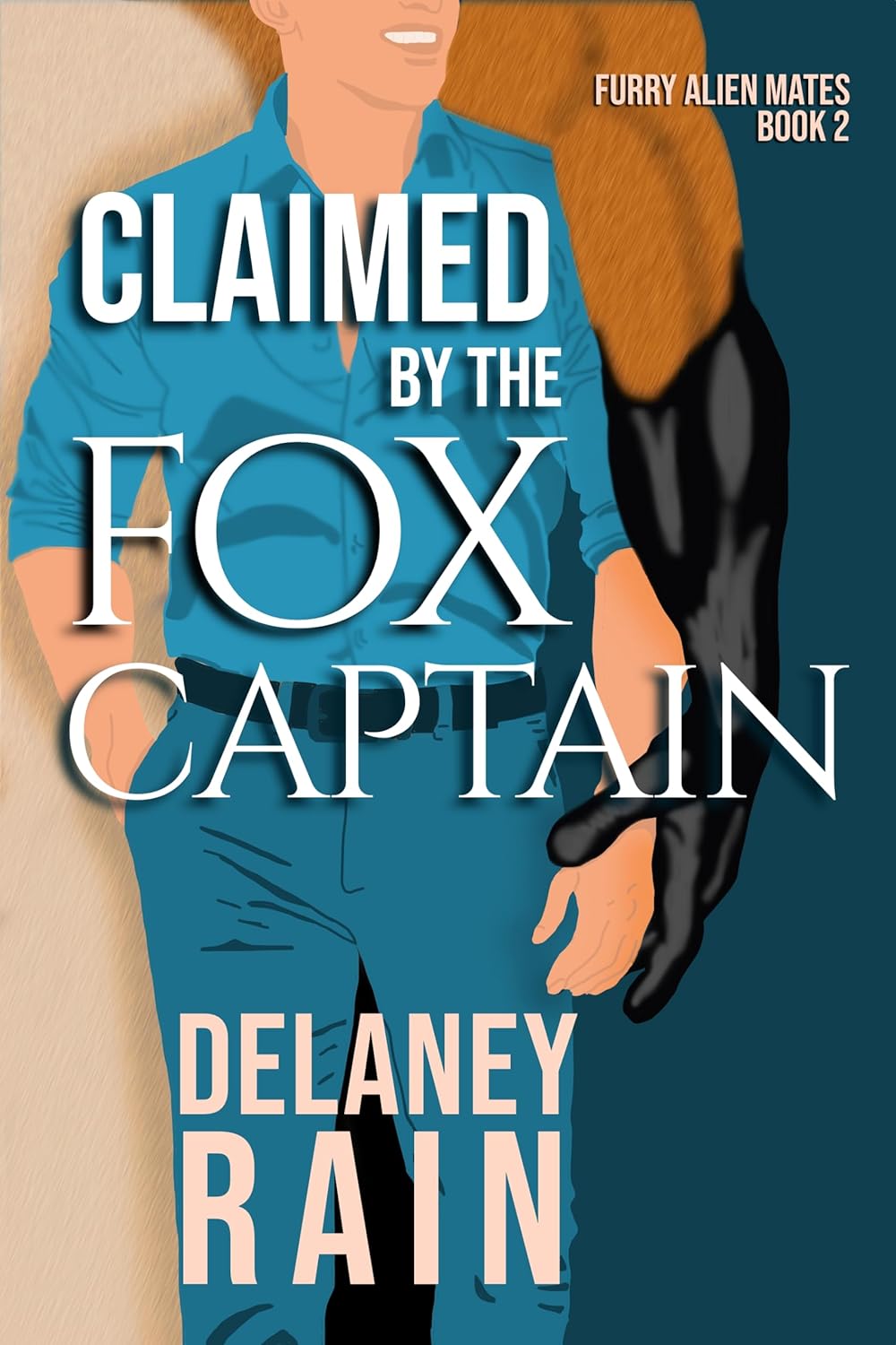 Claimed by the Fox Captain (Delaney's Furry Alien Mates #2)