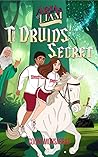Aria & Liam: The Druids' Secret Aria & Liam: The Druids' Secret