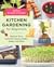 Kitchen Gardening for Beginners by Katie Elzer-Peters