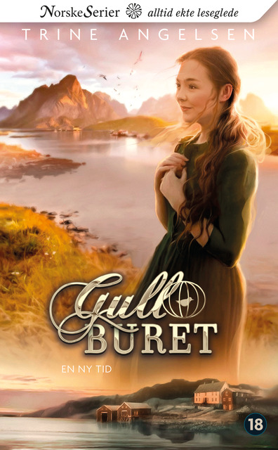 En ny tid (Gullburet, #18)