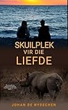 Skuilplek vir die...