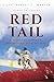 Red Tail: A Tuskegee Airman’s Rendezvous with Destiny