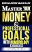 Master Your Money And Profe...