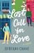Last Call for Love