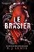 Le Brasier (L’Étincelle t. 2) (French Edition)