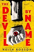 The Devil By Name (Fever House, #2)