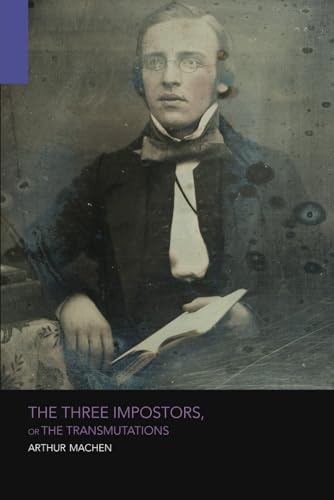 The Three Impostors: or the Transmutations