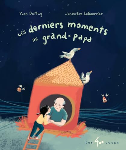 Derniers moments de grand-papa (Hardcover)