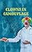 Clowns in Camouflage