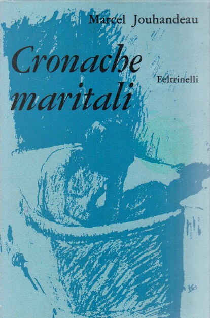 Cronache maritali e Nuove cronache maritali (Hardcover)