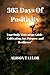 365 Days of Positivity : Your Daily Motivation Guide - Cultivating Joy, Purpose, and Resilience”
