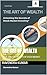 THE ART OF WEALTH by Ravendra Kumar