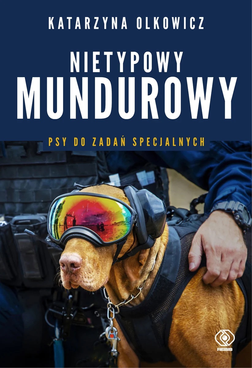 Nietypowy mundurowy. Psy do zadań specjalnych (Paperback)