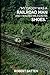 My Daddy Was a Railroad Man and I Walked Miles in His Shoes by Robert Batten