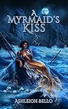 A Myrmaid's Kiss Book cover for A Myrmaid's Kiss