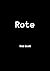 Rote by Rob Scott