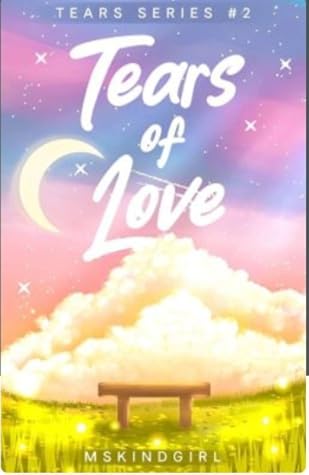 Tears of Love (Tears Series,#2)