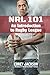 NRL 101: An Introduction to...