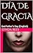 DÍA DE GRACIA : God Father'...