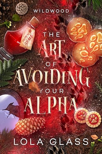 The Art of Avoiding Your Alpha (Wildwood, #2)