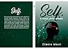 Self: A look Into...