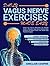Daily Vagus Nerve Exercises...
