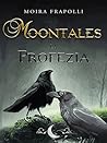 Moontales-La Profezia by Moira Frapolli