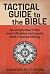 Tactical Guide to the Bible...