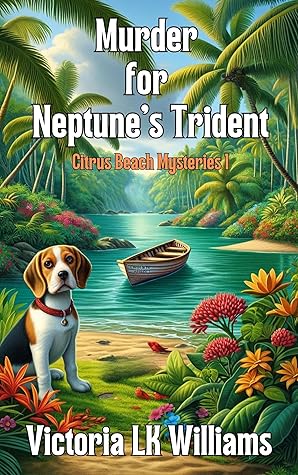 Murder for Neptune's Trident (Citrus Beach Mysteries, #1)