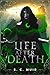Life After Death (The Dual Mage Series Book 2)