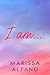 I Am
