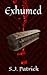 Exhumed (Golden Blood #1)