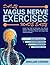Daily Vagus Nerve Exercises...