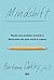 Mindshift - Mude seu Padrão Mental e Descubra do que Você é Capaz