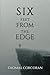 Six Feet from the Edge