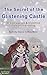The Secret of the Glistening Castle by Dolly Stamer