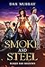 Smoke and Steel: An LGBTQ E...