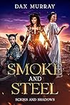 Smoke and Steel: ...