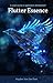 Flutter Essence: A crash co...