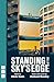Standing at the Sky's Edge (West End edition) by Chris Bush