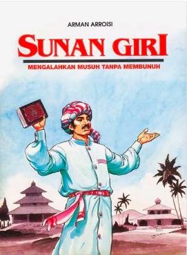 Sunan Giri, Mengalahkan Musuh tanpa Membunuh (seri Wali Sanga)
