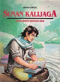 Sunan Kalijaga, Berdakwah dengan Seni (seri Wali Sanga)
