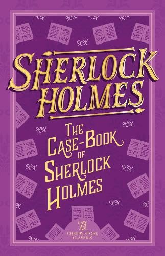 Sweet Cherry Publishing Sherlock Holmes The Case-Book of Sherlock Holmes.