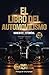 El Libro Del Automovilismo - Volumen 1. Manejo del Automóvil by Suellio Almeida