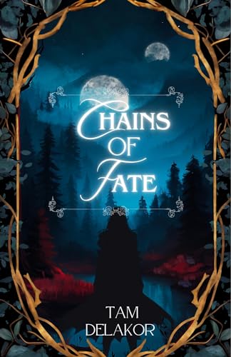 Chains of Fate (Kindle Edition)