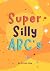 Super Silly ABC's – Where L...