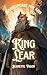 King Lear | Shakespeare for kids by Jeanette Vigon