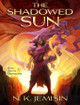 The Shadowed Sun