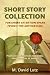 SHORT STORY COLLECTION : FO...