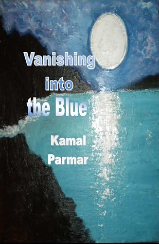 Vanishing Into the Blue (Kindle Edition)